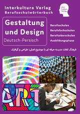 Interkultura Berufsschulw&ouml;rterbuch f&uuml;r Gestaltung und Design