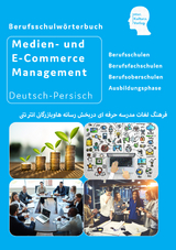 Interkultura Berufsschulw&ouml;rterbuch f&uuml;r Medien- und E-Commerce Management