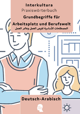 Interkultura Grundbegriffe f&uuml;r Arbeitsplatz und Berufswelt