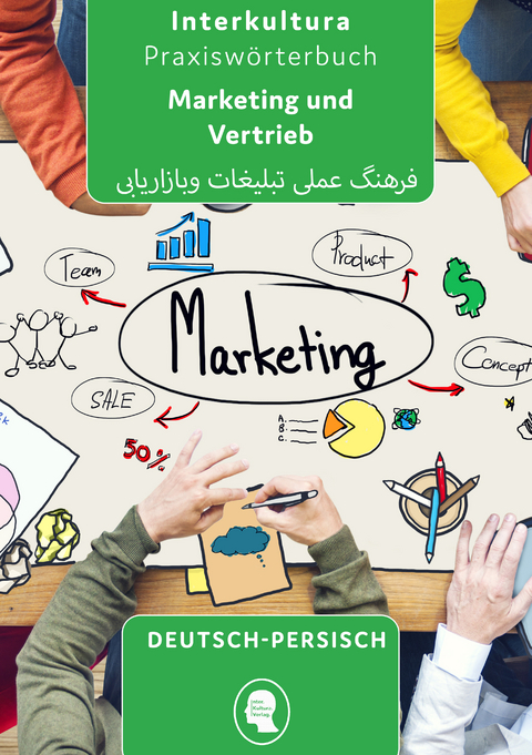 Interkultura Praxisw&ouml;rterbuch f&uuml;r Marketing und Vertrieb