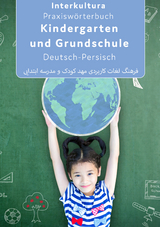 Interkultura Praxisw&ouml;rterbuch f&uuml;r Kindergarten und Grundschule