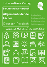 Interkultura Berufsschulw&ouml;rterbuch f&uuml;r allgemeinbildende F&auml;cher