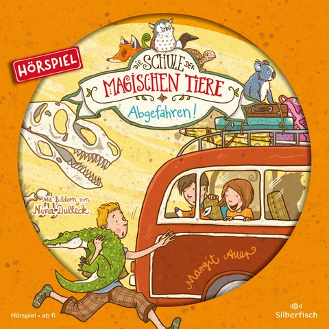 Die Schule der magischen Tiere - H&ouml;rspiele 4: Abgefahren! Das H&ouml;rspiel - Margit Auer