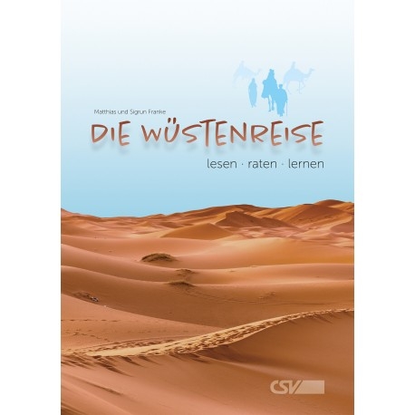 Die W&uuml;stenreise - 