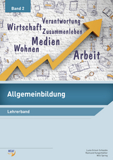 Allgemeinbildung - Berufsbildungszentrum Weinfelden; Hungerbühler, Raimund; Spring, Willi