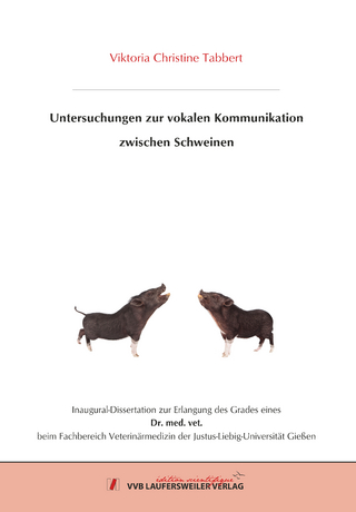 Untersuchungen zur vokalen Kommunikation zwischen Schweinen