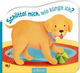 Sch&uuml;ttel mich, wie klinge ich? Der Hund - Anne B&ouml;hm