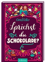 Sprichst du Schokolade? - Cas Lester
