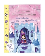 Prinzessin Schneefl&ouml;ckchen - Zauberhaftes Sticker- und R&auml;tselbuch