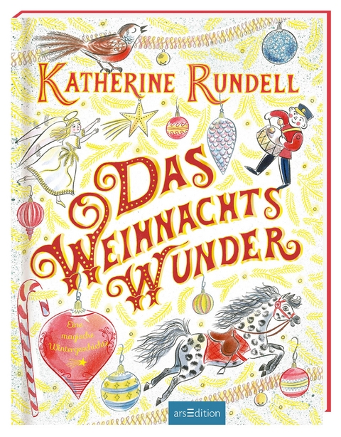 Das Weihnachtswunder - Katherine Rundell