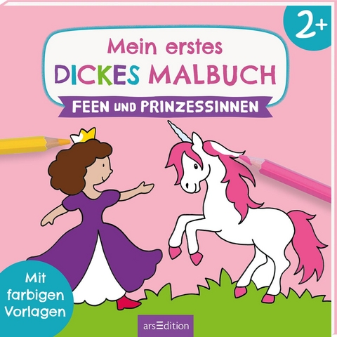 Mein erstes dickes Malbuch ab 2 &ndash; Feen und Prinzessinnen