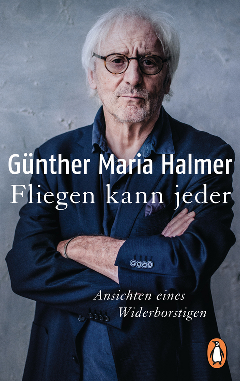 Fliegen kann jeder - G&uuml;nther Maria Halmer