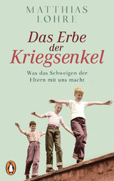 Das Erbe der Kriegsenkel - Matthias Lohre