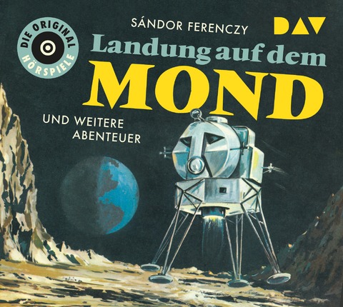 Landung auf dem Mond und weitere Abenteuer - S&aacute;ndor Ferenczy