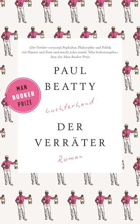 Der Verräter - Paul Beatty