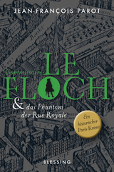 Commissaire Le Floch und das Phantom der Rue Royale - Jean-Fran&ccedil;ois Parot
