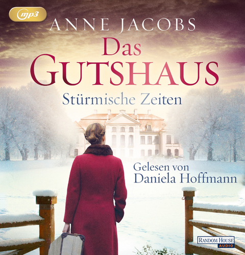Das Gutshaus - St&uuml;rmische Zeiten - Anne Jacobs