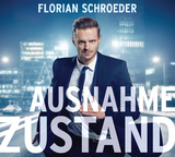 Ausnahmezustand - Florian Schroeder
