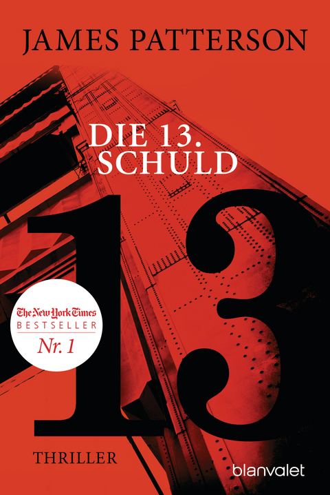 Die 13. Schuld - James Patterson, Maxine Paetro