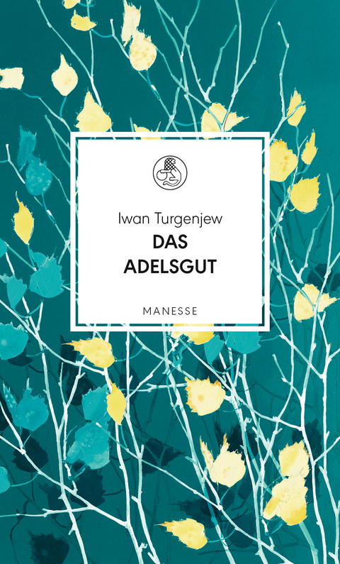 Das Adelsgut - Iwan Turgenjew