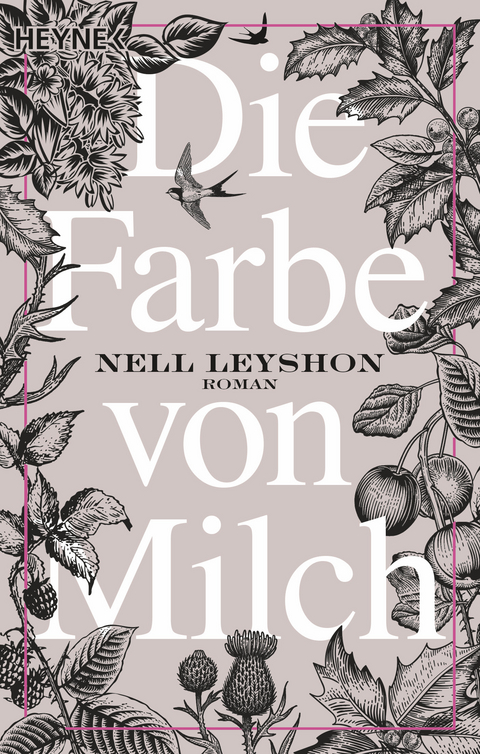 Die Farbe von Milch - Nell Leyshon