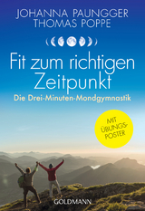 Fit zum richtigen Zeitpunkt - Johanna Paungger, Thomas Poppe