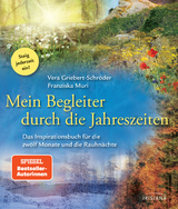 Mein Begleiter durch die Jahreszeiten - Vera Griebert-Schr&ouml;der, Franziska Muri