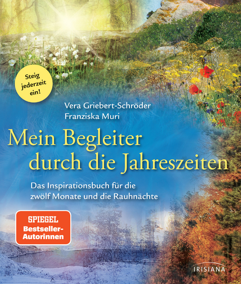 Mein Begleiter durch die Jahreszeiten - Vera Griebert-Schr&ouml;der, Franziska Muri