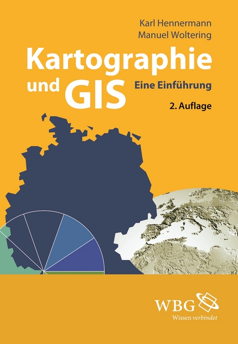 Kartographie und GIS - Karl Hennermann