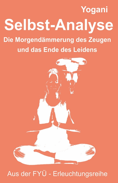 Selbst-Analyse -  Yogani