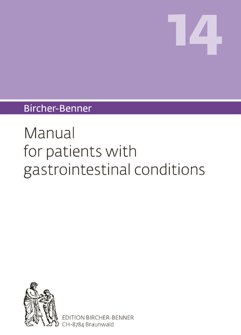 Bircher-Benner 14 Manual for patients with gastrointestinal conditions - Andres Dr.med. Bircher, Lilli Bircher, Anne-Cecile Bircher, Pascal Bircher