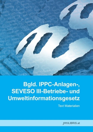 Bgld. IPPC-Anlagen-, SEVESO III-Betriebe- und Umweltinformationsgesetz