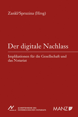 Der digitale Nachlass - Wolfgang Zankl, Claus Spruzina