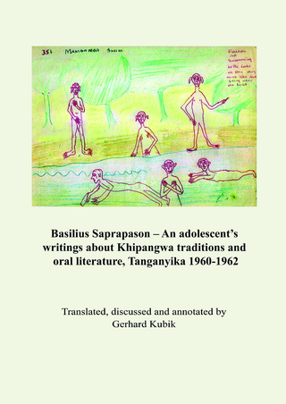 Basilius Saprapason - An adolescent's writing about Khipangwa traditions and oral literature, Tanganyika 1960-1962