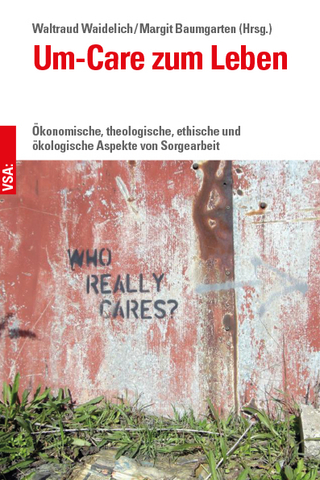 Um-Care zum Leben