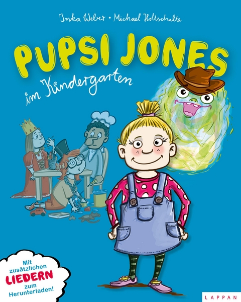 Pupsi Jones im Kindergarten - Inka Weber