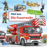 H&ouml;r mal (Soundbuch): Die Feuerwehr - Christian Zimmer
