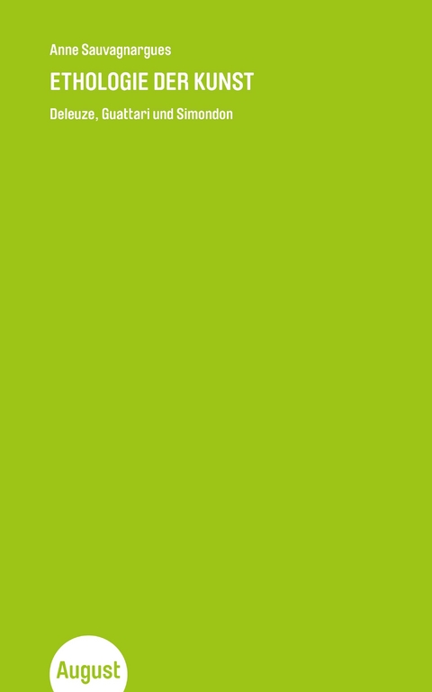 Ethologie der Kunst - Anne Sauvagnargues