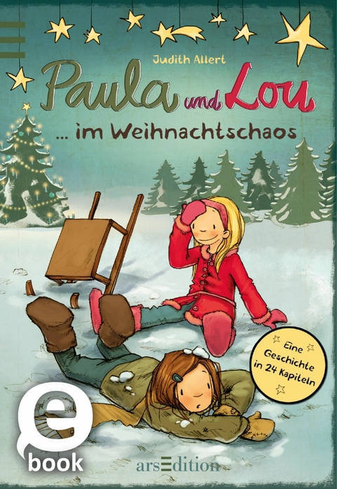 Paula und Lou - ... im Weihnachtschaos (Paula und Lou 8) -  Judith Allert