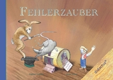 Fehlerzauber - Raphael Schr&ouml;ter, Anton Schatz