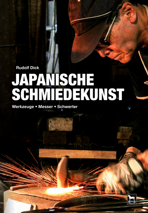 Japanische Schmiedekunst - Rudolf Dick