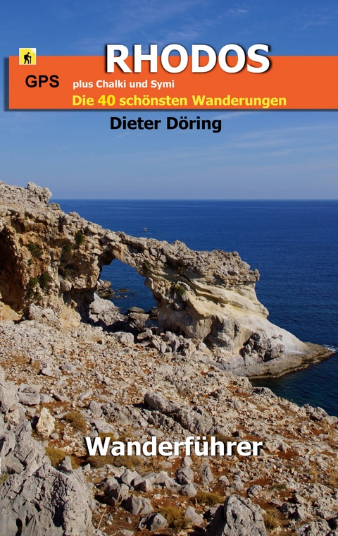 Wanderf&uuml;hrer Rhodos - Dieter D&ouml;ring