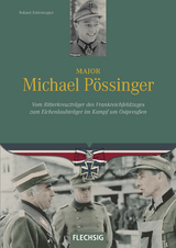Major Michael P&ouml;ssinger - Roland Kaltenegger