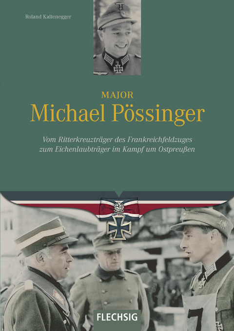 Major Michael P&ouml;ssinger - Roland Kaltenegger