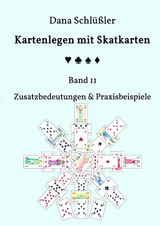 Kartenlegen mit Skatkarten Band II