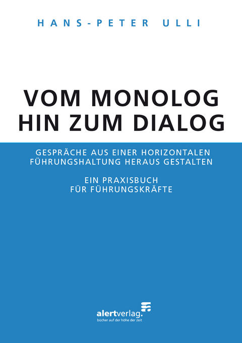 Vom Monolog hin zum Dialog - Hans-Peter Ulli