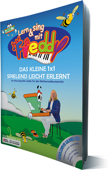 Lern & sing mit Freddy &ndash; das kleine 1x1 spielend leicht erlernt! - Barbara Steinkellner