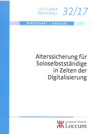 Alterssicherung für Soloselbstständige in Zeiten der Digitalisierung
