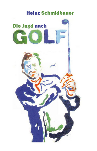 Die Jagd nach Golf