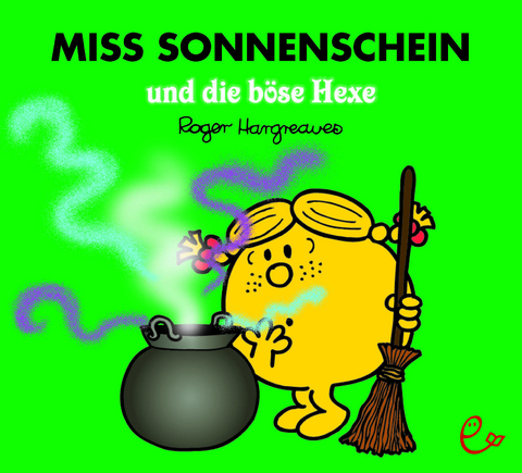 Miss Sonnenschein und die b&ouml;se Hexe - Roger Hargreaves